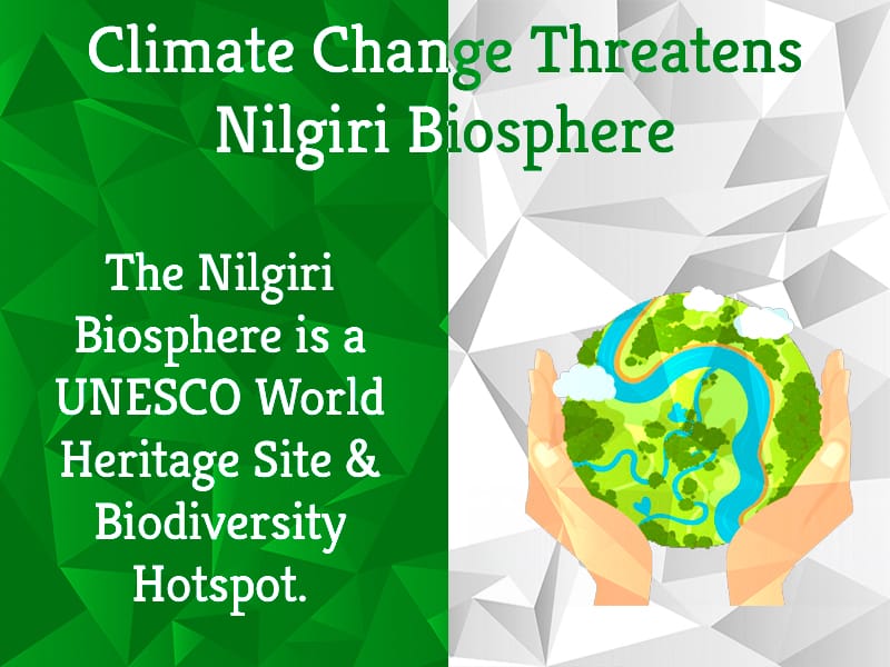 Climate Change threatens Nilgiri Biosphere