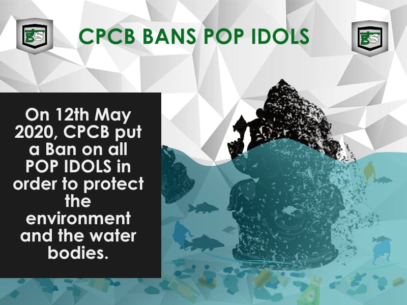 CPCB Bans POP Idols